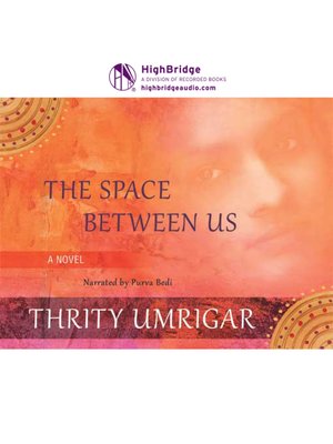 The Space Between Us - Audiobook